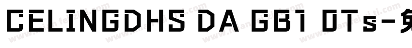 CELINGDHS DA GB1 0Ts字体转换